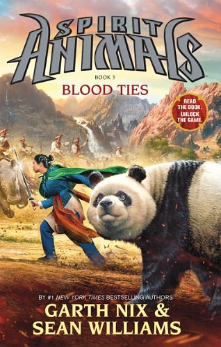 Cover Art for B00IZCOD6C, Spirit Animals 3: Blood Ties by Garth Nix