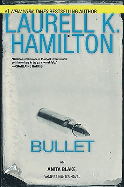 Cover Art for 9780425234334, Bullet by Laurell K. Hamilton