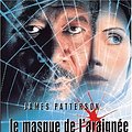 Cover Art for 9782709622639, Le masque de l'araignee / Along Came a Spider by James Patterson