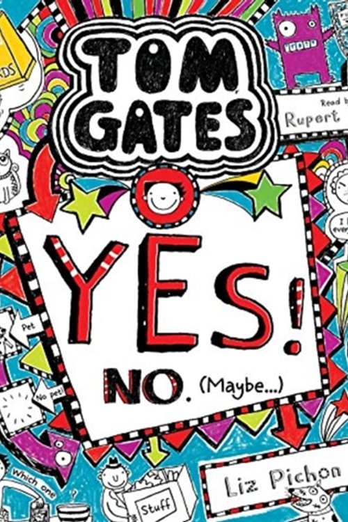 Cover Art for 9781486294343, Yes! No (Maybe...) (Tom Gates (8)) by Liz Pichon