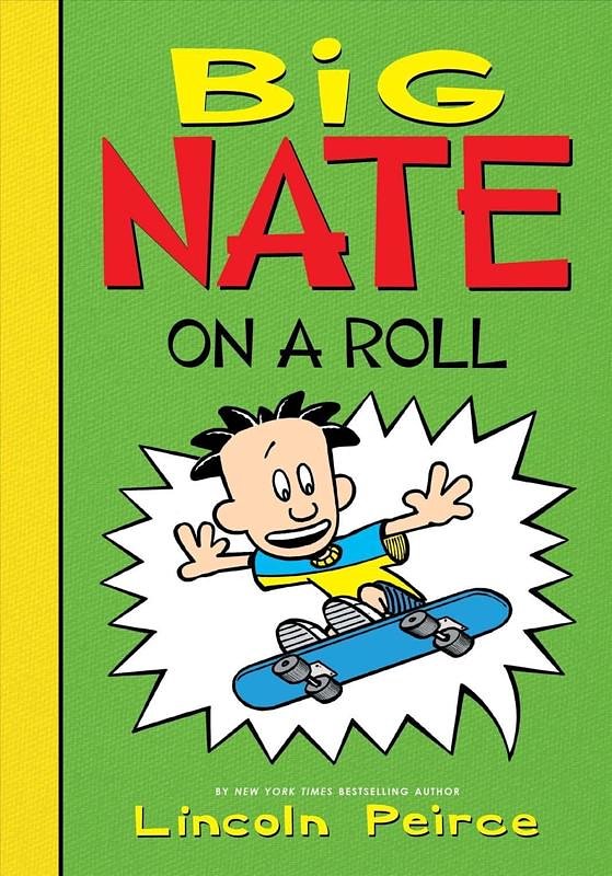 Cover Art for 9781532145254, Big Nate on a Roll by Lincoln Peirce