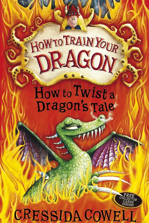 Cover Art for 9781444910698, How to Train Your Dragon: How to Twist a Dragon's Tale: Book 5 by Cressida Cowell