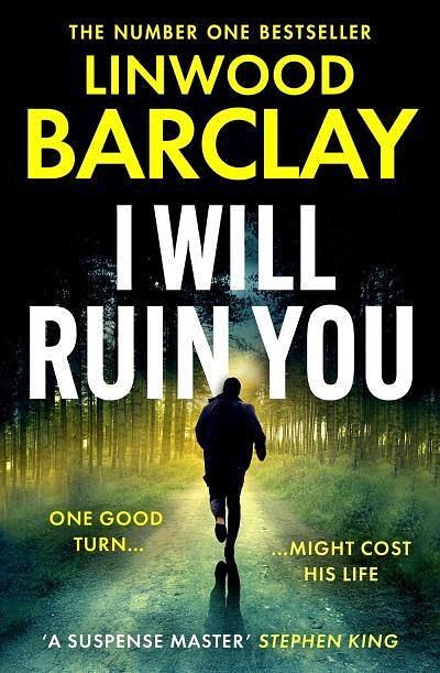 Cover Art for 9780008555757, I Will Ruin You: An explosive psychological crime thriller new for 2024 from the Sunday Times bestselling author of Take Your Breath Away by Linwood Barclay