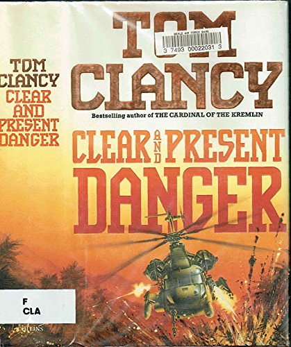 Cover Art for 9780002234771, Clear and Present Danger (HC by Tom Clancy