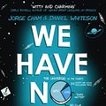 Cover Art for 9781473660182, We Have No Idea by Daniel Whiteson