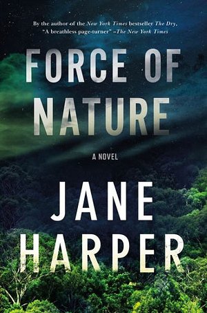 Cover Art for 9781432847425, Force of Nature (Thorndike Press Large Print Basic Series) by Jane Harper