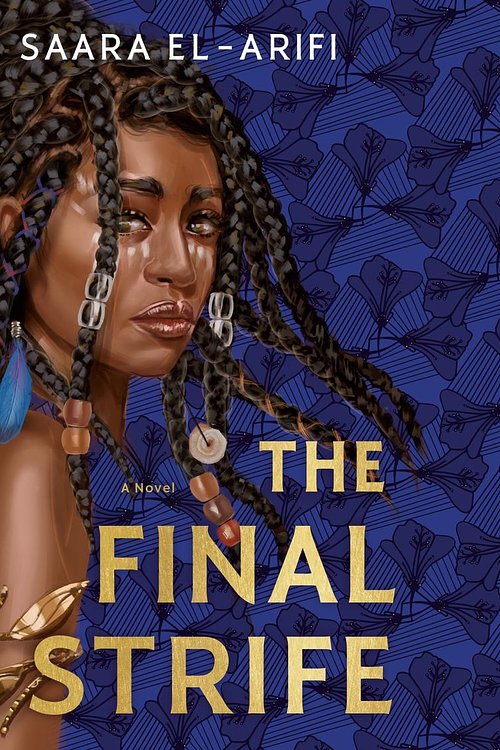 Cover Art for 9780593606162, The Final Strife by Saara El-Arifi