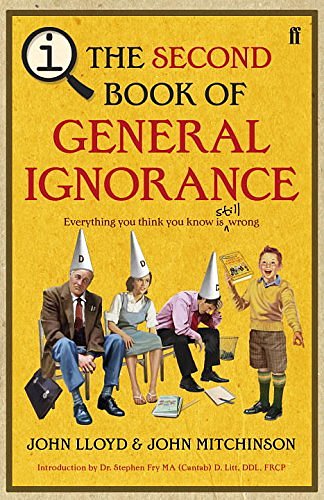 Cover Art for 9780571269686, QI: The Second Book of General Ignorance by John Lloyd, John Mitchinson