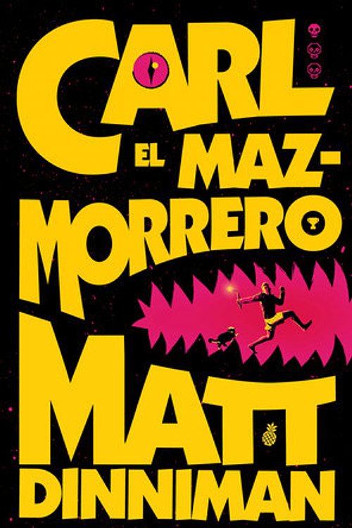 Cover Art for 9788410466135, Carl El Mazmorrero / Dungeon Crawler Carl: 1 by Matt Dinniman