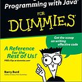 Cover Art for 9780764526466, Beginning Programming with Java for Dummies by Barry Burd