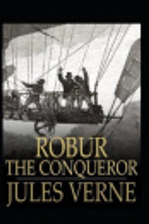 Cover Art for 9798577918200, Robur the Conqueror by Jules Verne