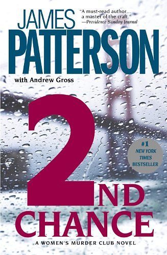 Cover Art for 9780747266938, 2nd Chance by James Patterson, Andrew Gross