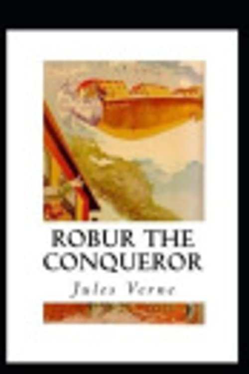 Cover Art for 9798676715052, Robur the Conqueror by Jules Verne