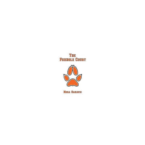 Cover Art for 9781516801510, The Foxhole Court: Volume 1 (All for the Game) by Nora Sakavic