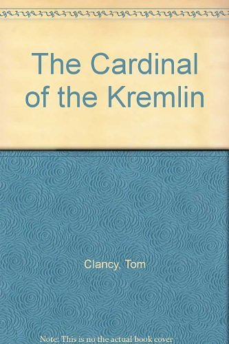 Cover Art for 9780425116562, The Cardinal of the Kremlin by Tom Clancy