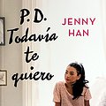 Cover Art for 9786070736001, P.D. Todavía te quiero by Jenny Han