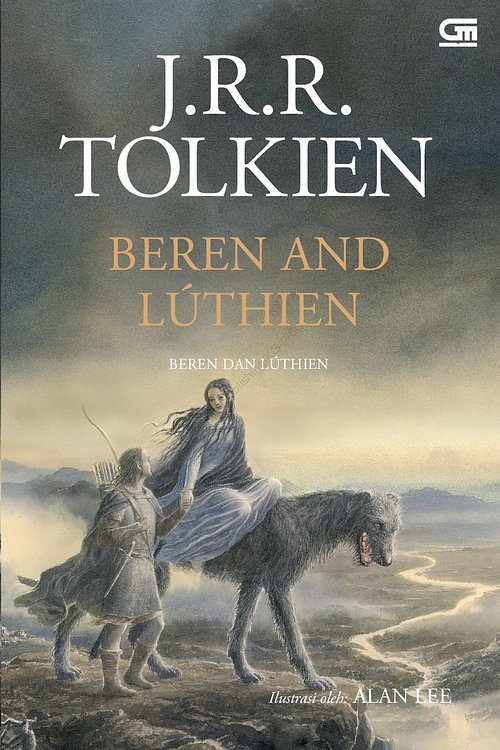Cover Art for 9786020633985, Beren dan Luthien: Beren and Luthien (Indonesian Edition) by Tolkien, J.R.R.
