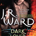 Cover Art for 9780748129089, Dark Lover: Number 1 in series by J. R. Ward