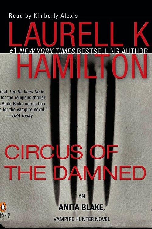 Cover Art for 9781101145654, Circus of the Damned by Laurell K. HamiltonOn Tour