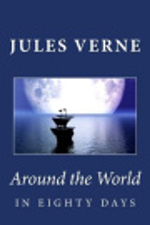 Cover Art for 9781482021080, Around the World in Eighty Days by Jules Verne