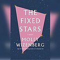 Cover Art for 9781690588689, The Fixed Stars by Molly Wizenberg