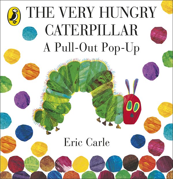 Cover Art for 9780141352220, The Very Hungry Caterpillar: A Pull-Out Pop-Up by Eric Carle