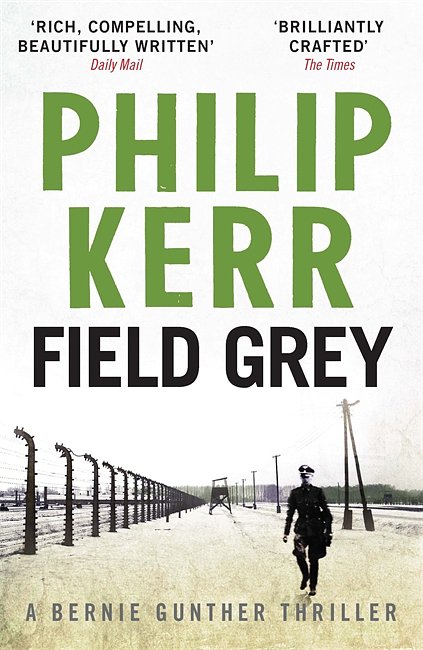 Cover Art for 9780857384072, Field Grey by Philip Kerr