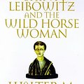 Cover Art for 9781857235616, Saint Leibowitz and the Wild Horse Woman by Miller Jr, Walter M.