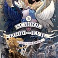 Cover Art for 9780062658470, The School for Good and Evil #4: Quests for Glory by Soman Chainani