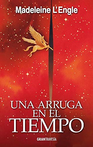 Cover Art for B01IADGDYU, Una arruga en el tiempo (El quinteto del tiempo) (Spanish Edition) by L´Engle, Madeleine