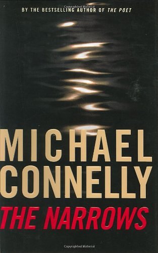 Cover Art for 9780316155304, The Narrows by Michael Connelly