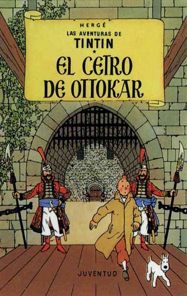 Cover Art for 9781594973451, El Cetro de Ottokar (Aventuras de Tintin) (Spanish Edition) by Herge