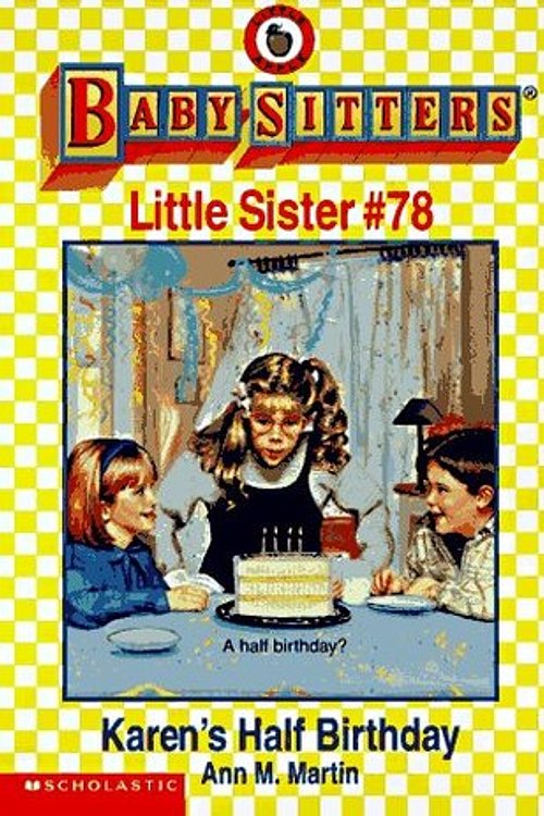 Cover Art for 9780590691864, Karen's Half Birthday by Ann M. Martin