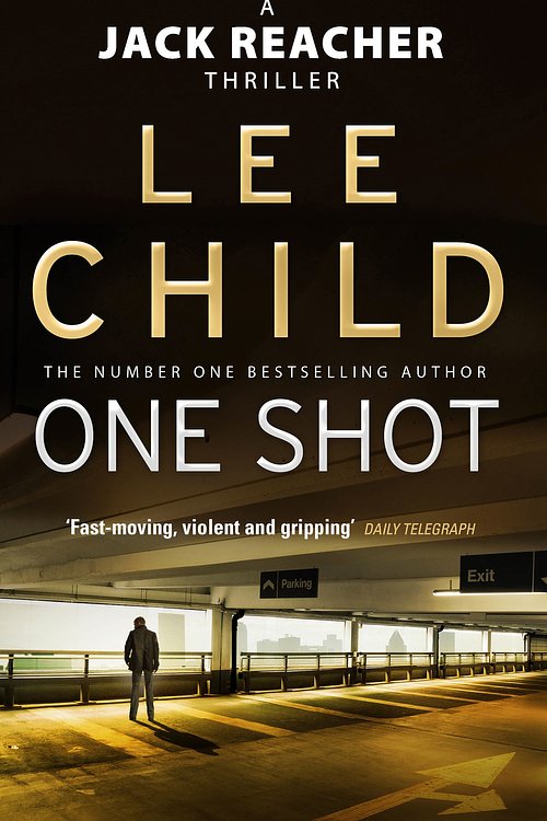 Cover Art for 9780553815863, One Shot: (Jack Reacher 9) by Lee Child