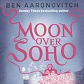 Cover Art for 9781407243153, Moon Over Soho by Ben Aaronovitch