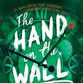 Cover Art for B07QVL5SLT, The Hand on the Wall by Maureen Johnson