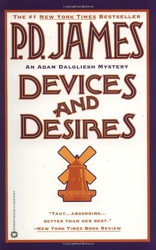 Cover Art for 9780446679190, Devices and Desires (Adam Dalgliesh Mysteries) by P. D. James