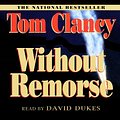 Cover Art for B01BCNUNKK, Without Remorse by Tom Clancy