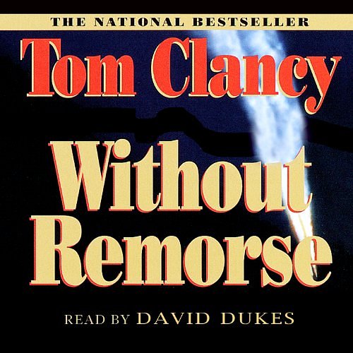 Cover Art for B01BCNUNKK, Without Remorse by Tom Clancy