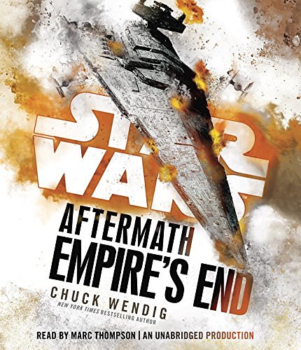 Cover Art for 9780451486271, Star Wars: Aftermath: Empire's End by Chuck Wendig