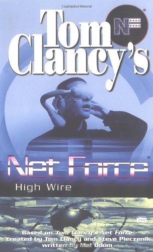 Cover Art for 9780425178096, High Wire (Tom Clancy's Net Force) by Tom Clancy