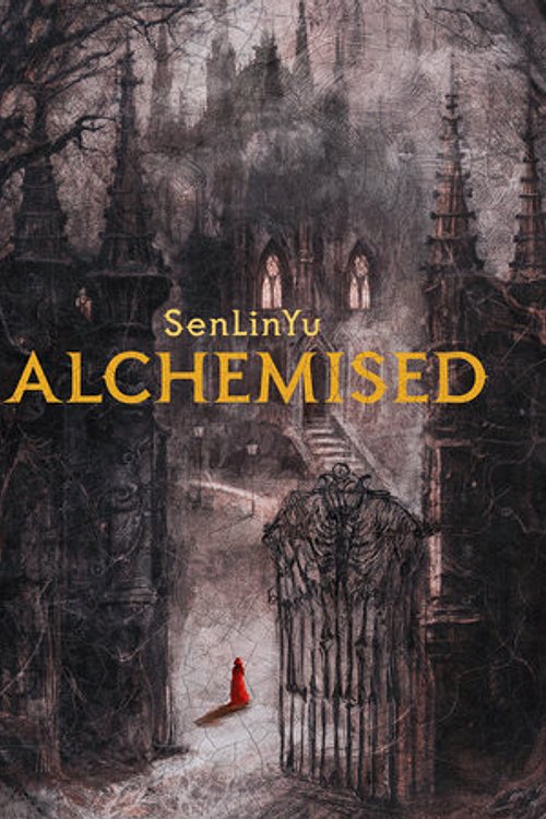 Cover Art for 9798217159192, Alchemised by SenLinYu