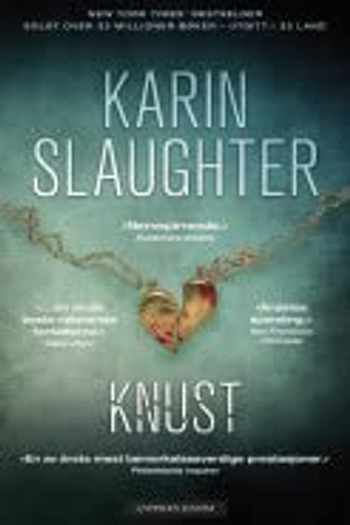 Cover Art for 9788202558932, Knust by Karin Slaughter