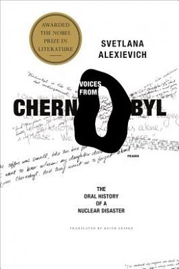 Cover Art for 9780312425845, Voices from Chernobyl: The Oral History of a Nuclear Disaster by Svetlana Alexievich