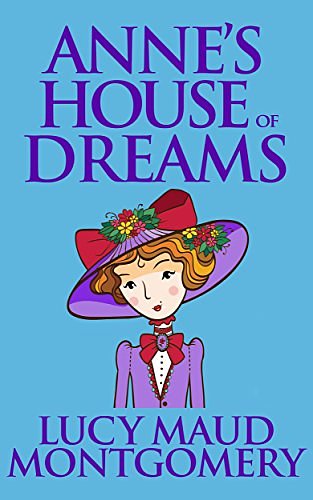 Cover Art for B07BR98N51, Anne's House of Dreams by L.m. Montgomery