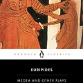 Cover Art for 9780140441291, Medea and Other Plays by Euripides Euripides, Euripides