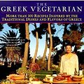 Cover Art for 9780312200763, The Greek Vegetarian: More Than 100 Recipes Inspired by the Traditional Dishes and Flavors of Greece by Diane Kochilas