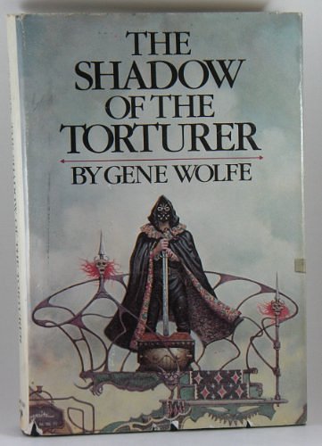 Cover Art for B0010NQ1UE, The Shadow of the Torturer by Gene Wolfe