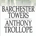 Cover Art for 9798644267125, Barchester Towers by Anthony Trollope