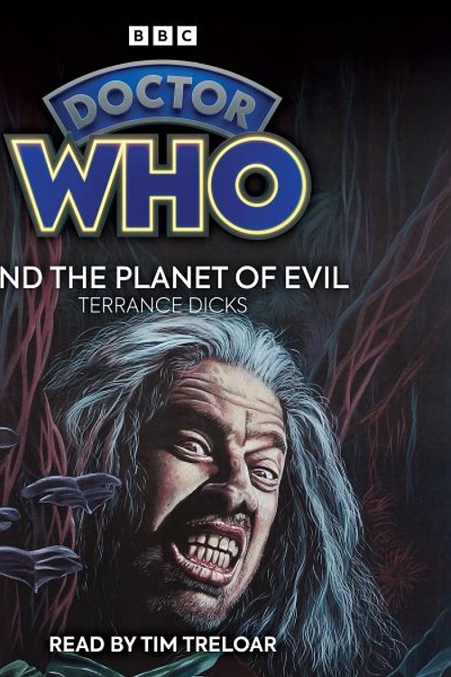 Cover Art for 9781529901979, Doctor Who and the Planet of Evil: 4th Doctor Novelisation by Terrance Dicks